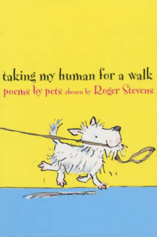 Cover of Taking My Human for A Walk (PB)
