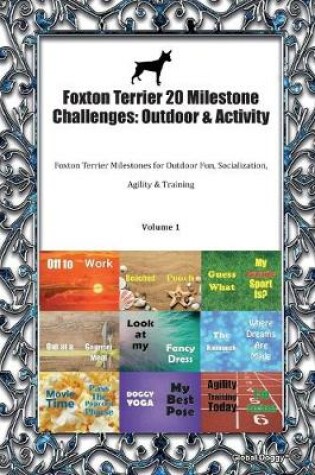 Cover of Foxton Terrier 20 Milestone Challenges