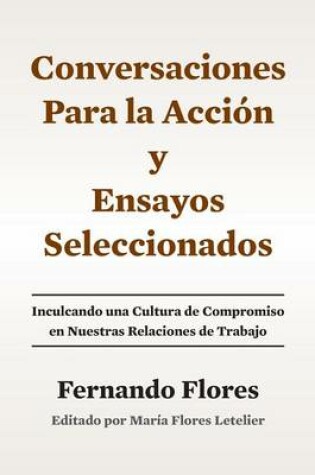 Cover of Conversaciones Para La Accion y Ensayos Seleccionados