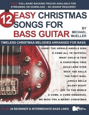 Book cover for 12 Easy Christmas Songs for Bass Guitar