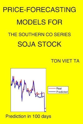 Book cover for Price-Forecasting Models for The Southern CO Series SOJA Stock