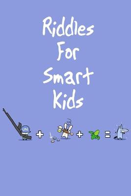 Book cover for Riddles For Smart Kids