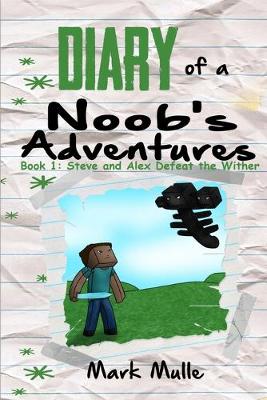 Cover of Diary of a Noob's Adventures (Book 1)