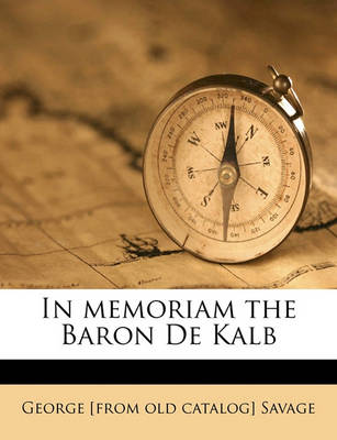 Book cover for In Memoriam the Baron de Kalb