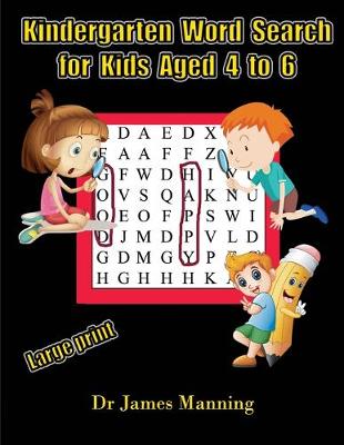 Cover of Kindergarten Word Search for Kids Aged 4 to 6