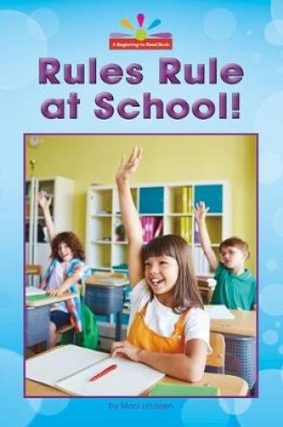 Cover of Rules Rule at School!