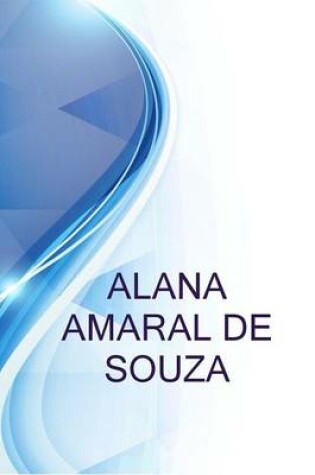 Cover of Alana Amaral de Souza, Auxiliar de Classe Na Escola de Educacao Infantil Biazioli