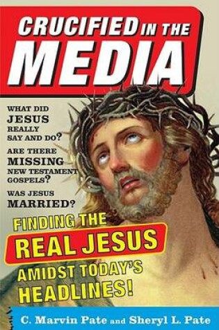 Cover of Crucified in the Media