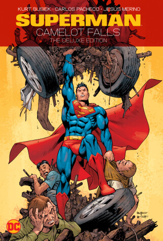 Book cover for Superman: Camelot Falls: The Deluxe Edition