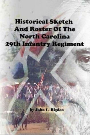 Cover of Historical Sketch and Roster of the North Carolina 29th Infantry Regiment