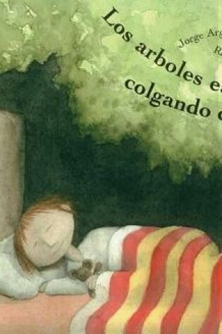 Cover of Los Arboles Estan Colgando del Cielo