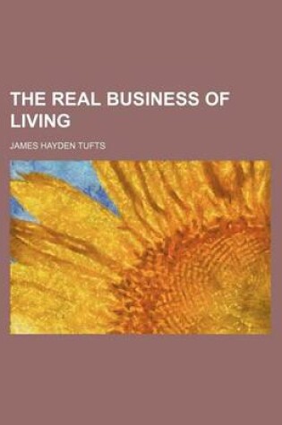 Cover of The Real Business of Living