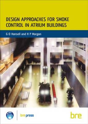 Book cover for Design Approaches for Smoke Control in Atrium Buildings