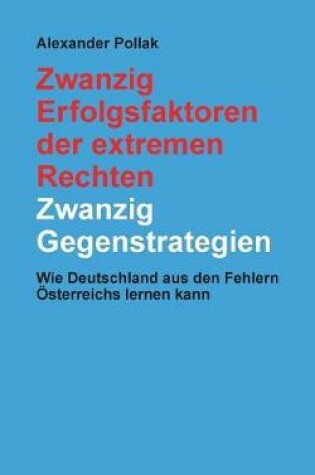 Cover of Zwanzig Erfolgsfaktoren der extremen Rechten