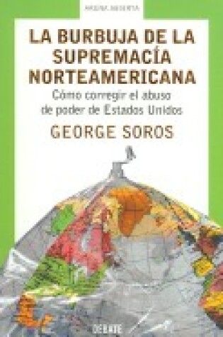 Cover of La Burbuja de La Supremacia Norteamer.