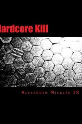 Cover of Hardcore Kill
