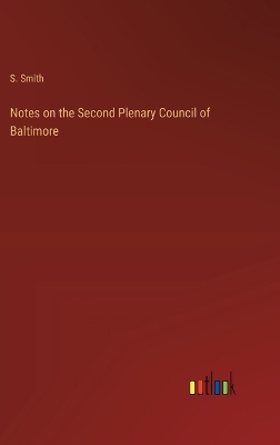 Book cover for Notes on the Second Plenary Council of Baltimore