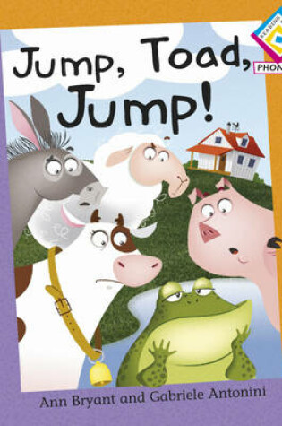 Cover of Reading Corner Phonics: Jump, Toad, Jump!