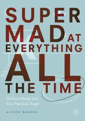 Book cover for Super Mad at Everything All the Time