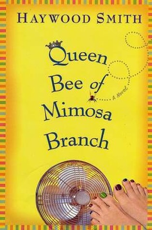 Cover of Queen Bee of Mimosa Branch