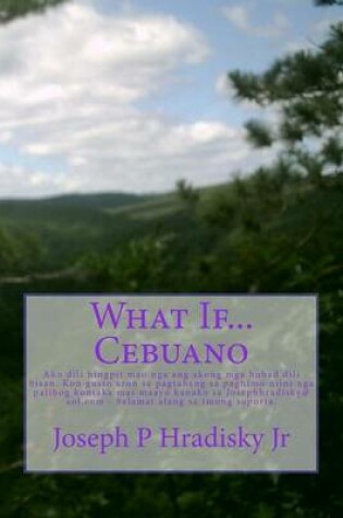 Cover of What If...Cebuano