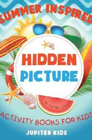 Cover of Summer-Inspired Hidden Picture Activity Books for Kids