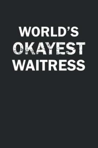 Cover of World's Okayest Waitress