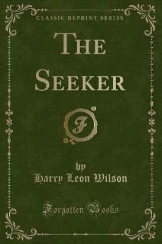 Cover of The Seeker (Classic Reprint)