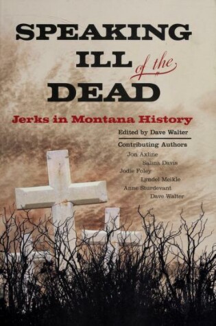 Cover of Speaking Ill of the Dead