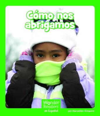 Cover of C�mo Nos Abrigamos
