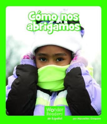 Cover of Cómo Nos Abrigamos