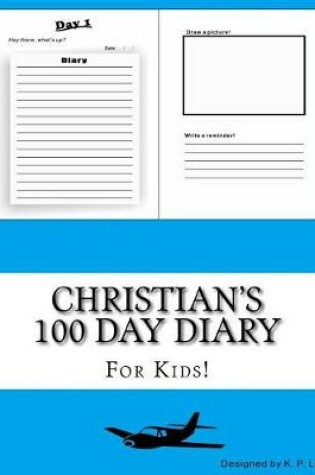 Cover of Christian's 100 Day Diary