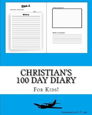 Book cover for Christian's 100 Day Diary