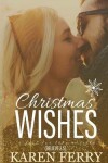 Book cover for Christmas Wishes - A Fool for Love Novella