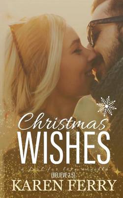 Cover of Christmas Wishes - A Fool for Love Novella