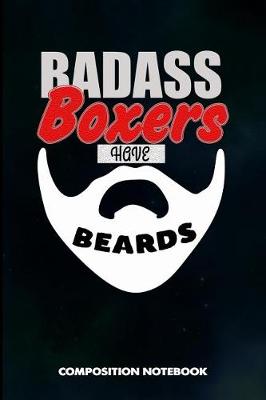 Book cover for Badass Boxers Have Beards