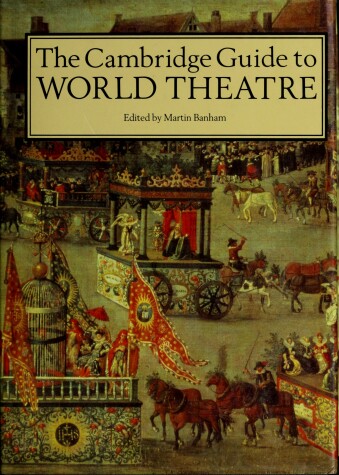 Book cover for The Cambridge Guide to World Theatre