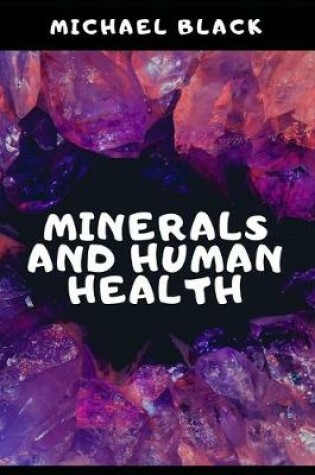 Cover of Minerals and Human Health