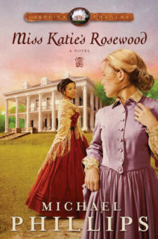 Cover of Miss Katie's Rosewood