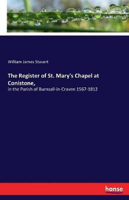 Book cover for The Register of St. Mary's Chapel at Conistone,