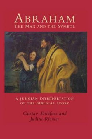 Cover of Abraham, the Man and the Symbol