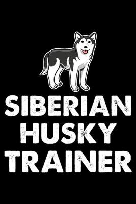 Book cover for Siberian Husky Trainer