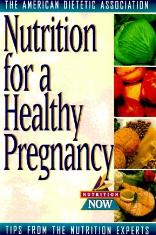 Cover of Pregnancy Nutrition