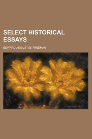 Cover of Select Historical Essays