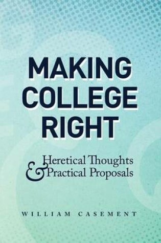 Cover of Making College Right