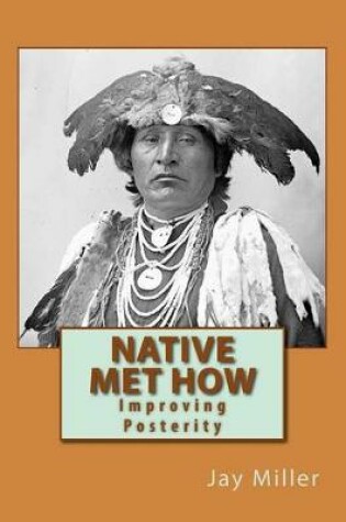 Cover of Native Met How