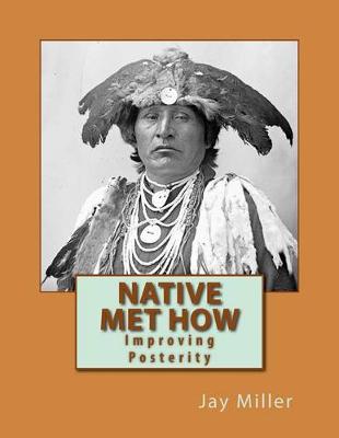 Book cover for Native Met How