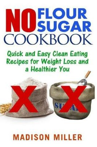 Cover of No Flour No Sugar