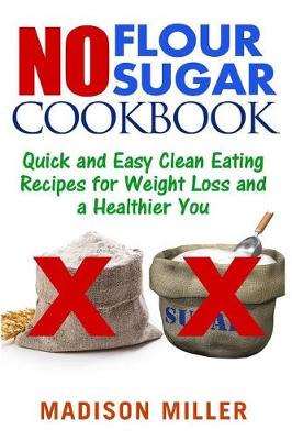 Book cover for No Flour No Sugar
