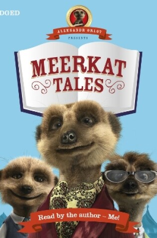 Cover of Aleksandr Orlov presents: Meerkat Tales